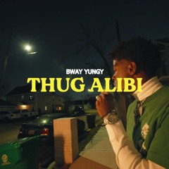 bway yungy - thug alibi