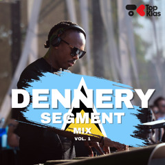 DENNERY SEGMENT MIX V0L.1