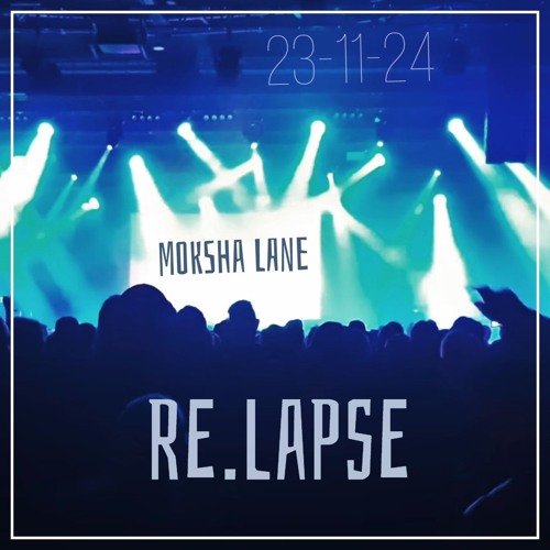 ML | RE.LAPSE (live@CTM 23.11.24)