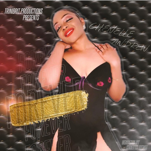 Chenelle Andrew - Forever