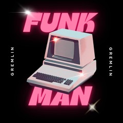 Funk Man [FREE DL]