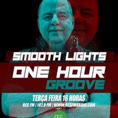 Res.Fm. One Hour Groove By Dj Smooth Lights Chapter #7 18March2025