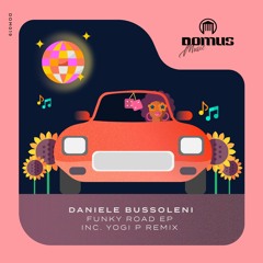 Daniele Bussoleni - Funky Road EP