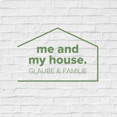 ME AND MY HOUSE - SIND INVESTIERT | ME AND MY HOUSE