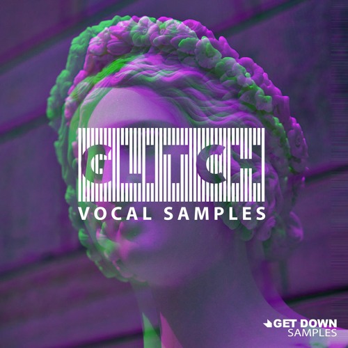  Get Down Samples Presents Glitch Vocals 5
