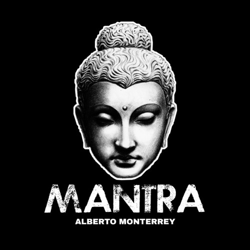 ALBERTO MONTERREY-MANTRA