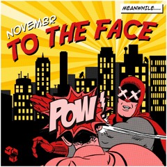 NOVEMBR - To The Face