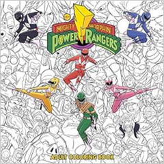 READ EBOOK 📂 Mighty Morphin Power Rangers Adult Coloring Book by Hendry Prasetya,Jam