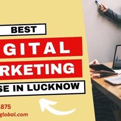 Educert Global is the Best Institute for Digital Marketing course in Lucknow