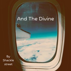 And The Divine