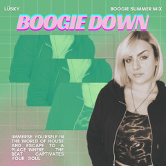 Boogie Down - House Mix