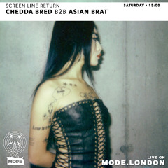 19/04/25 - Screen Line Return: Chedda Bred B2B Asian Brat