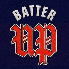 Batter Up ( Zeys Edit )