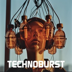 TECHNOBURST