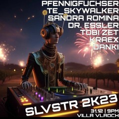 SLVSTR 2K23 - VILLA VLADCH