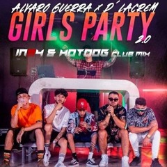 Girls Party ( IN84 & Hotdog Club Mix )