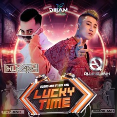 Nonstop Vol 16 - LUCKY TIME - Quang Anh FT Huy Anh