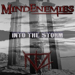 Into The Storm - Mind Enemies