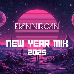 EVAN VIRGAN NEW YEAR 2025 MIX