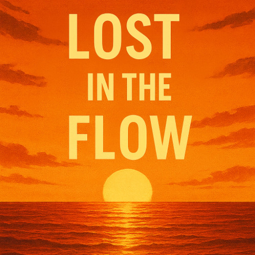 Lost in the Flow