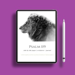 Psalm 119: Side by Side Pages | Scriptures + Journal | Bold Lion Edition . Gratis Ebook [PDF]