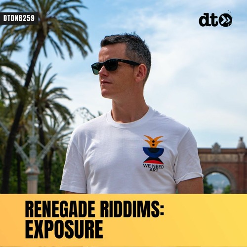 RENEGADE RIDDIMS: Exposure