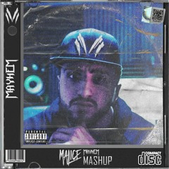 Malice - (Mayhem Edit Mashup)