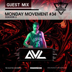 AVL Guest Mix - Monday Movement (EP. 034)