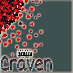 CRAVEN ( Prod.JammyBeatz )