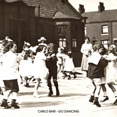 Carlo Bari - Go Dancing