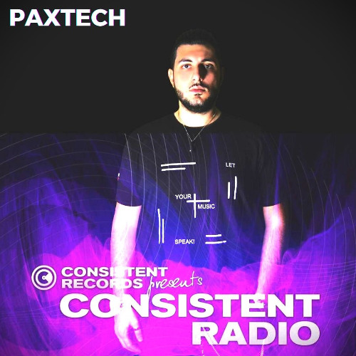 Consistent Radio feat. PAXTECH (Week 43 - 2025 1st hour)