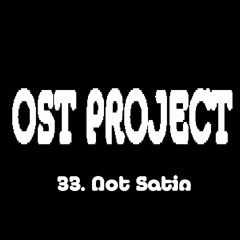 33. Not Satin