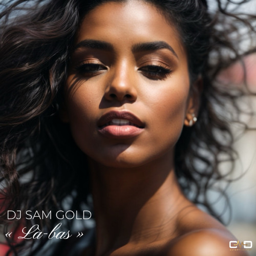 DJ Sam GOLD - Là-bas (douceur kizomba 2024) [FREE DOWNLOAD]