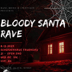 BLOODY SANTA RAVE