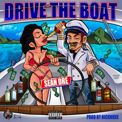 "Drive The Boat" (Prod by: Nicknoxx)#SeanDregundy #Nineteen2020