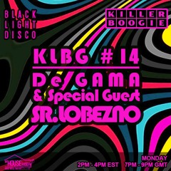 Killer Boogie #14 DeGAMA Feat. SR.LOBEZNO