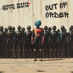 Hippie Mafia - Out Of Order [MadaBeats Records]
