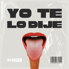 DJ Baseh - Old School #YoTeLoDije