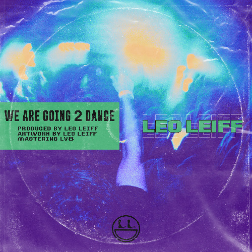 Leo Leiff - We are going 2 dance (Club Mix)