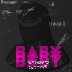 BEM VINDO AO MEU MUNDO BABY (PRÉVIA)