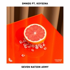 DMNDS - Seven Nation Army (ft. KOYSINA)