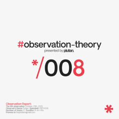 Observation Theory 008 by Plutian