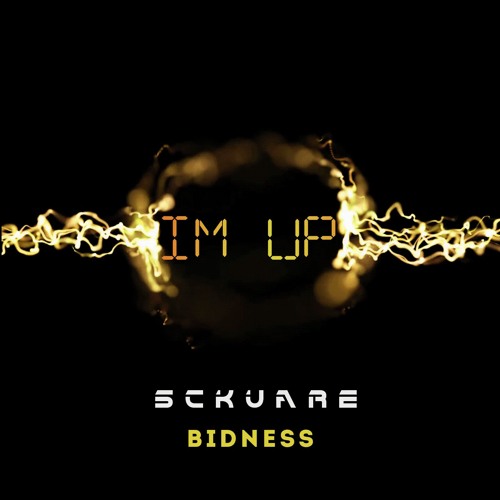 Im Up X Sckuare Bidness Prod. By Houmi
