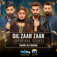 Dil Zaar Zaar - Sahir AliBagga (Original Score).mp3