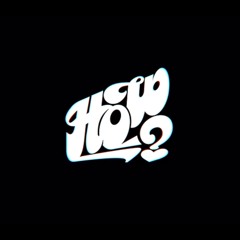 HOW? Trailer Film