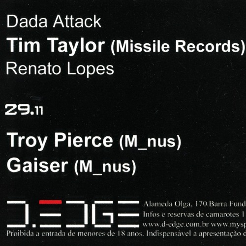 Tim Taylor (Missile) Live at D-Edge Club (Part One) - Sao Paulo - Brazil - November 2005