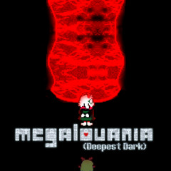 Deltarune Chapter ?? UST - MEGALOVANIA (Deepest Dark)