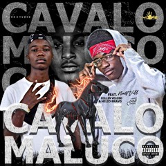Mart Vill - Cavalo Maluco (feat Collin & Hélio Bravo)[HOSTED BY UK STUDIO] (remix Xocoteiro)