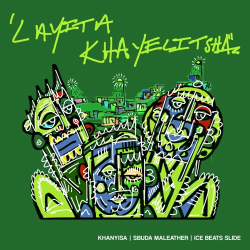 Layita Khayelitsha (Original Mix)