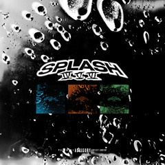 Splash, Pt. 6